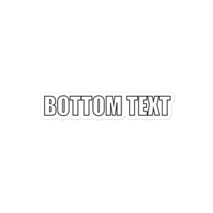 Bottom Text Sticker